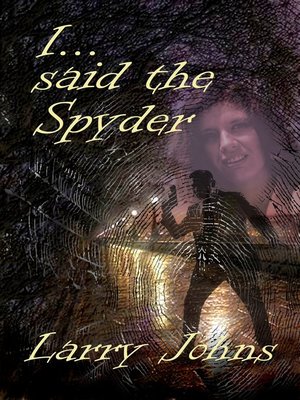 cover image of I Said the Spyder